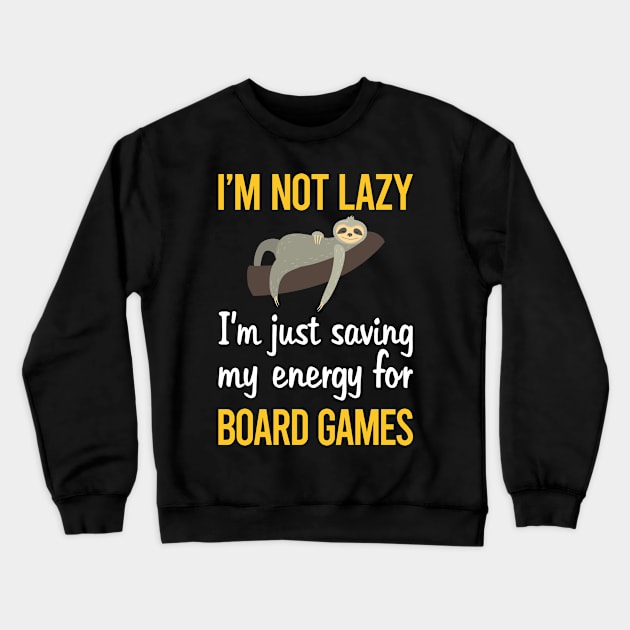 Saving Energy For Board Games Crewneck Sweatshirt by symptomovertake